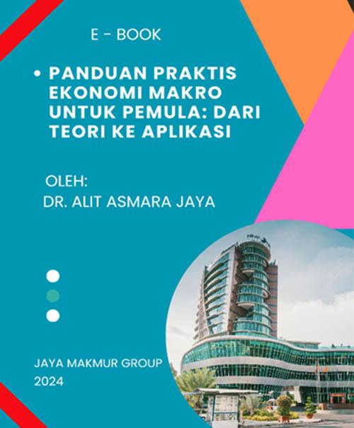 Panduan Praktis Ekonomi Makro Untuk Pemula Dari Teori Ke Aplikasi 2